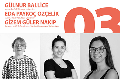 ArchiDesign Talks - Gülnur Ballice, Eda Paykoç Özçelik, Gizem Güler Nakıp